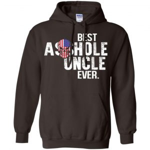 Best Asshole Uncle Ever T-Shirts, Hoodie, Tank 20
