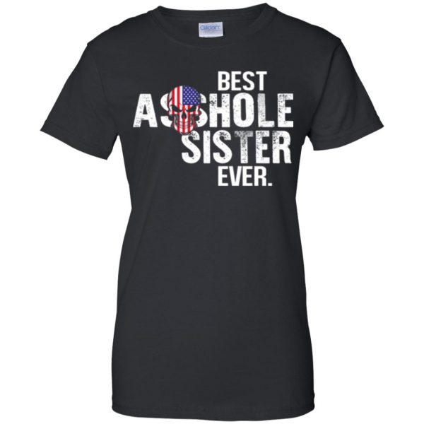 Best Asshole Sister Ever T-Shirts, Hoodie, Tank Family 11