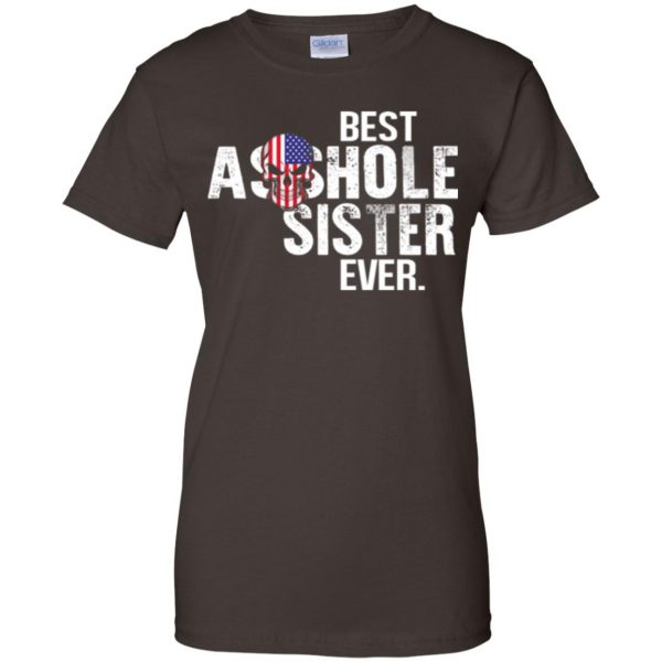 Best Asshole Sister Ever T-Shirts, Hoodie, Tank Family 12