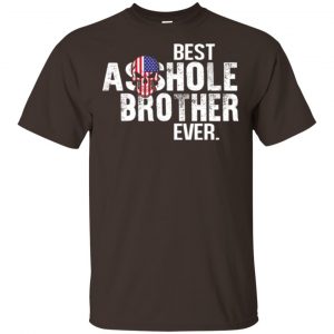 Best Asshole Brother Ever T-Shirts, Hoodie, Tank Family 2