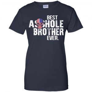 Best Asshole Brother Ever T-Shirts, Hoodie, Tank 24 Best Asshole Brother Ever T-Shirts, Hoodie, Tank 24