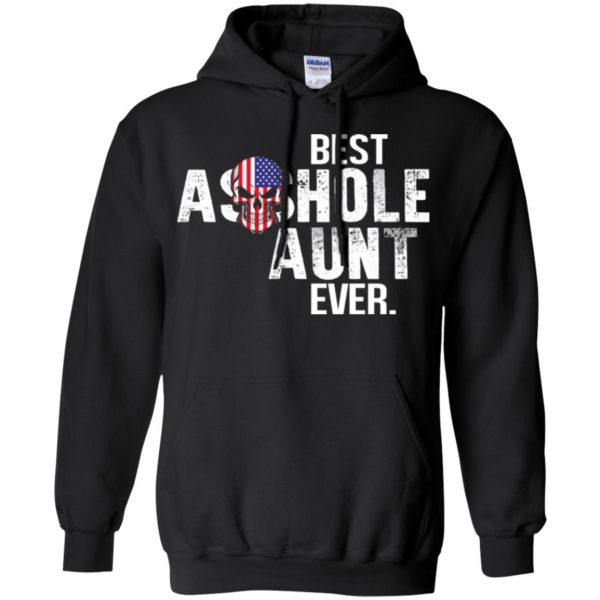Best Asshole Aunt Ever T-Shirts, Hoodie, Tank Family 7