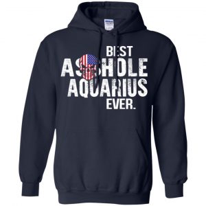 Best Asshole Aquarius Ever T-Shirts, Hoodie, Tank 19