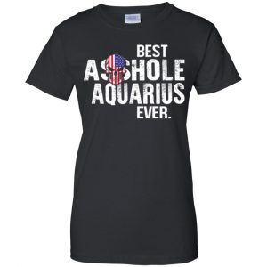 Best Asshole Aquarius Ever T-Shirts, Hoodie, Tank 22