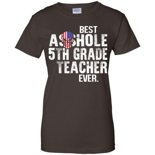 Best Asshole 5th Grade Teacher Ever T-Shirts, Hoodie, Tank Jobs 12
