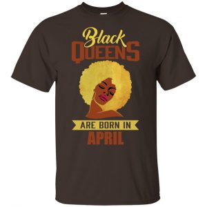 Black Queens Are Born In April T-Shirts, Hoodie, Tank Apparel 2