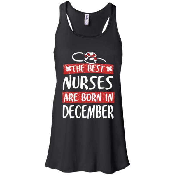 The Best Nurses Are Born In December Birthday T-Shirts, Hoodie, Tank Apparel 7