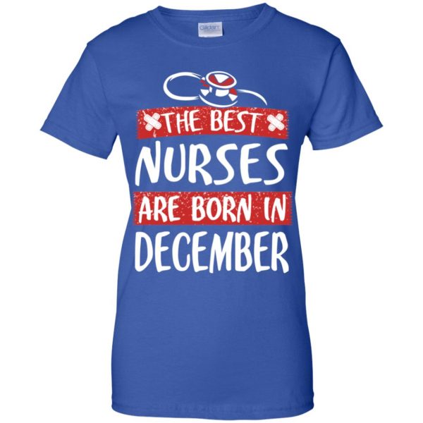The Best Nurses Are Born In December Birthday T-Shirts, Hoodie, Tank Apparel 14