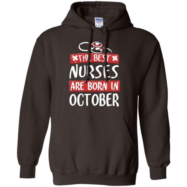 The Best Nurses Are Born In October Birthday T-Shirts, Hoodie, Tank Apparel 10