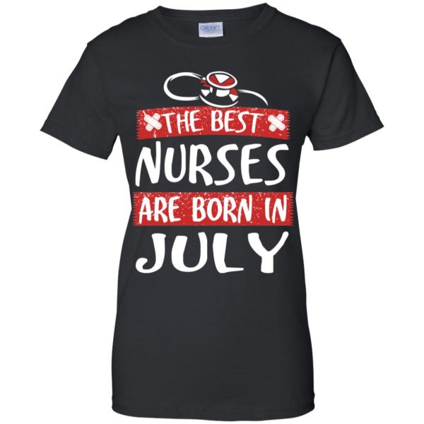 The Best Nurses Are Born In July Birthday T-Shirts, Hoodie, Tank Apparel 12