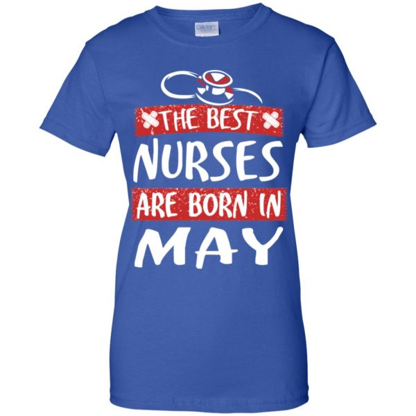 The Best Nurses Are Born In May Birthday T-Shirts, Hoodie, Tank Apparel 14