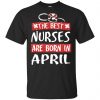 The Best Nurses Are Born In March Birthday T-Shirts, Hoodie, Tank Apparel 2