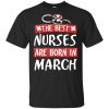 The Best Nurses Are Born In February Birthday T-Shirts, Hoodie, Tank Apparel 2