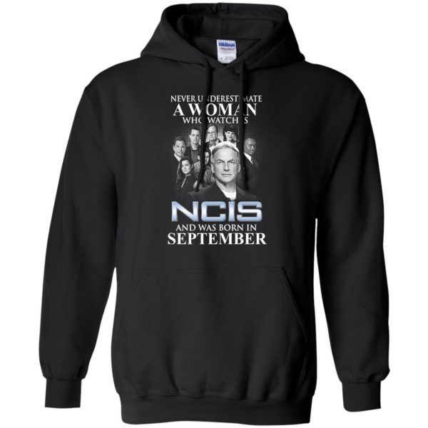 A Woman Who Watches NCIS And Was Born In September T-Shirts, Hoodie, Tank Apparel 7