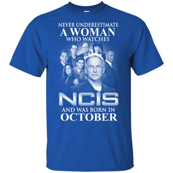 A Woman Who Watches NCIS And Was Born In October T-Shirts, Hoodie, Tank Apparel 5