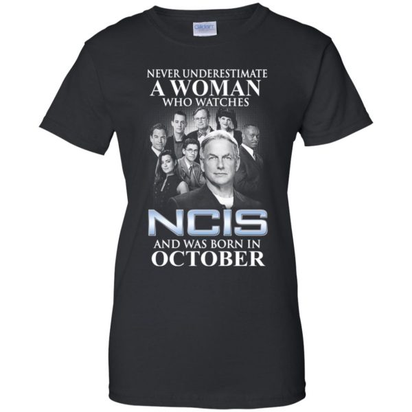A Woman Who Watches NCIS And Was Born In October T-Shirts, Hoodie, Tank Apparel 11