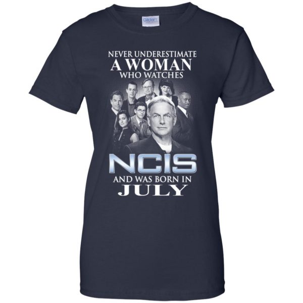 A Woman Who Watches NCIS And Was Born In July T-Shirts, Hoodie, Tank New Arrivals 13