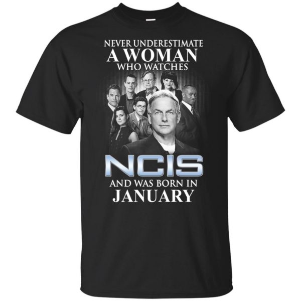 A Woman Who Watches NCIS And Was Born In January T-Shirts, Hoodie, Tank New Arrivals 3