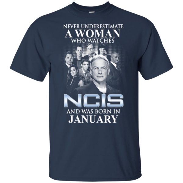 A Woman Who Watches NCIS And Was Born In January T-Shirts, Hoodie, Tank New Arrivals 6