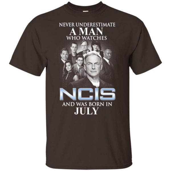 A Man Who Watches NCIS And Was Born In July T-Shirts, Hoodie, Tank Apparel 6