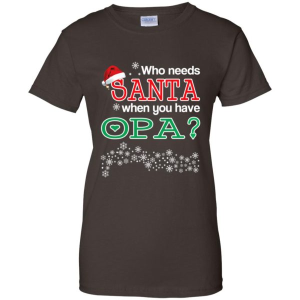 Who Needs Santa When You Have Opa? Christmas T-Shirts, Hoodie, Tank Apparel 12