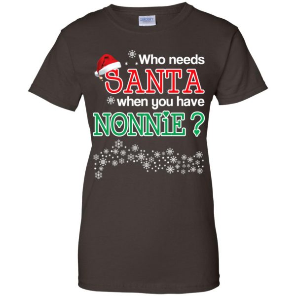 Who Needs Santa When You Have Nonnie? Christmas T-Shirts, Hoodie, Tank Apparel 12
