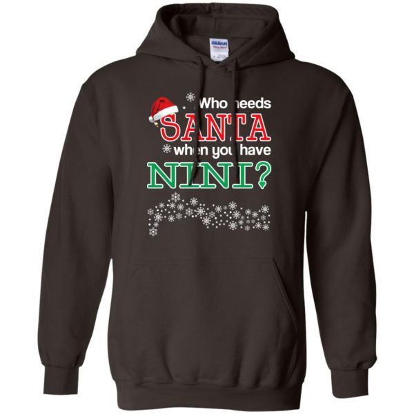 Who Needs Santa When You Have Nini? Christmas T-Shirts, Hoodie, Tank Apparel 9
