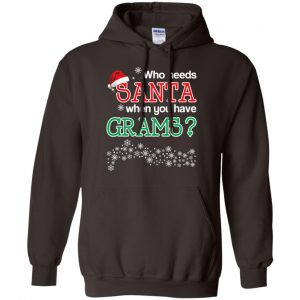 Who Needs Santa When You Have Grams? Christmas T-Shirts, Hoodie, Tank 20