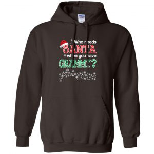 Who Needs Santa When You Have Grammy? Christmas T-Shirts, Hoodie, Tank 20