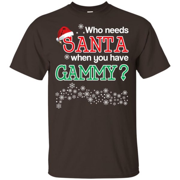 Who Needs Santa When You Have Gammy? Christmas T-Shirts, Hoodie, Tank Apparel 4