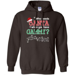 Who Needs Santa When You Have Gammy? Christmas T-Shirts, Hoodie, Tank 20