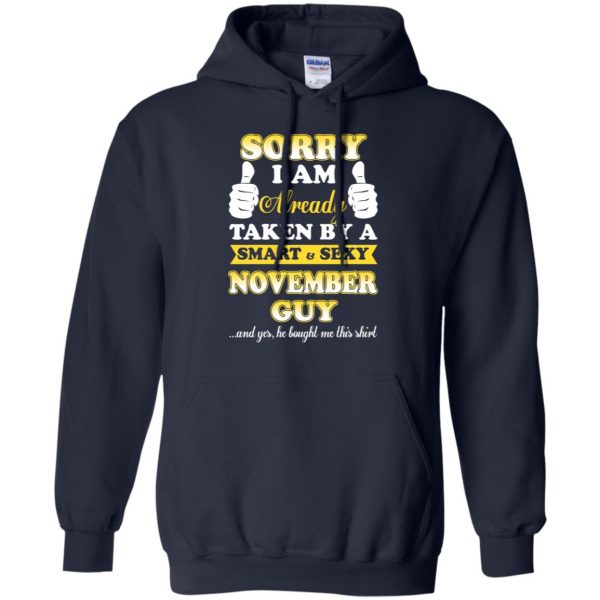 Sorry I Am Already Taken By A Smart & Sexy November Guy T-Shirts, Hoodie, Tank 8