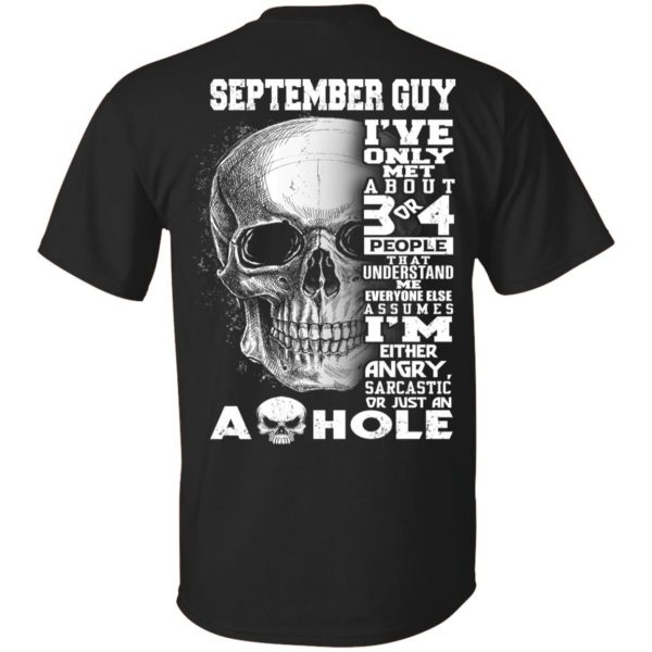 September Guy I’ve Only Met About 3 Or 4 People T-Shirts, Hoodie, Tank Apparel 3