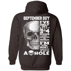 September Guy I've Only Met About 3 Or 4 People T-Shirts, Hoodie, Tank 24