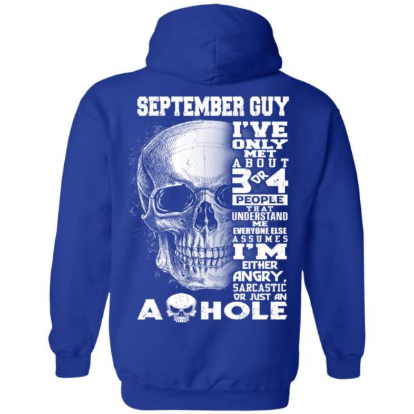 September Guy I’ve Only Met About 3 Or 4 People T-Shirts, Hoodie, Tank Apparel 14