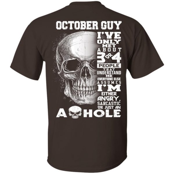 October Guy I’ve Only Met About 3 Or 4 People T-Shirts, Hoodie, Tank Apparel 6
