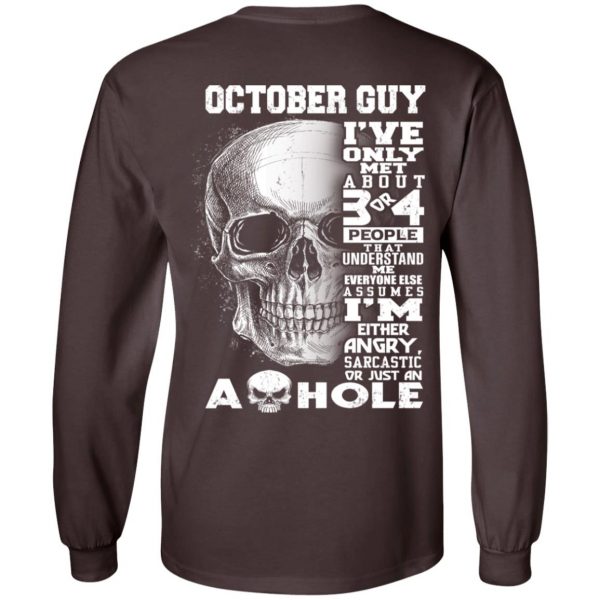 October Guy I’ve Only Met About 3 Or 4 People T-Shirts, Hoodie, Tank Apparel 9