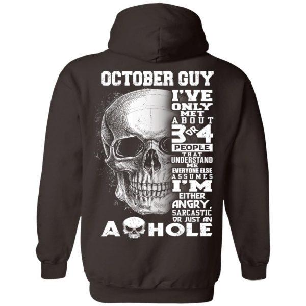 October Guy I’ve Only Met About 3 Or 4 People T-Shirts, Hoodie, Tank Apparel 13