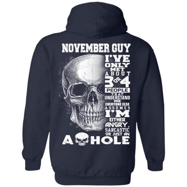 November Guy I’ve Only Met About 3 Or 4 People T-Shirts, Hoodie, Tank Apparel 12