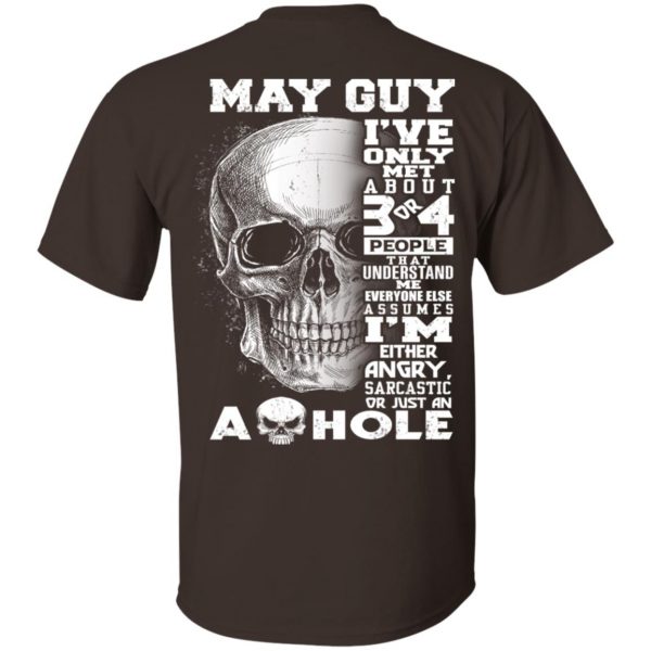 May Guy I’ve Only Met About 3 Or 4 People T-Shirts, Hoodie, Tank Apparel 6
