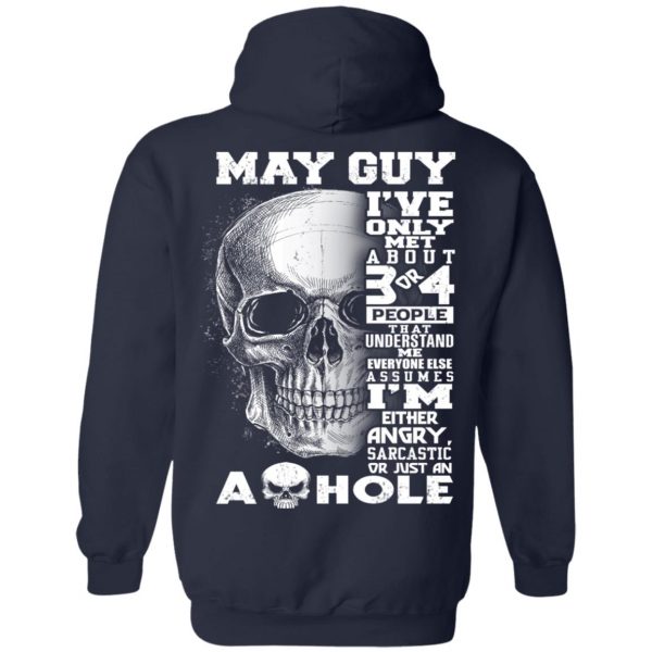 May Guy I’ve Only Met About 3 Or 4 People T-Shirts, Hoodie, Tank Apparel 12