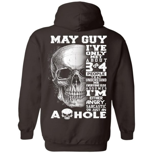 May Guy I’ve Only Met About 3 Or 4 People T-Shirts, Hoodie, Tank Apparel 13