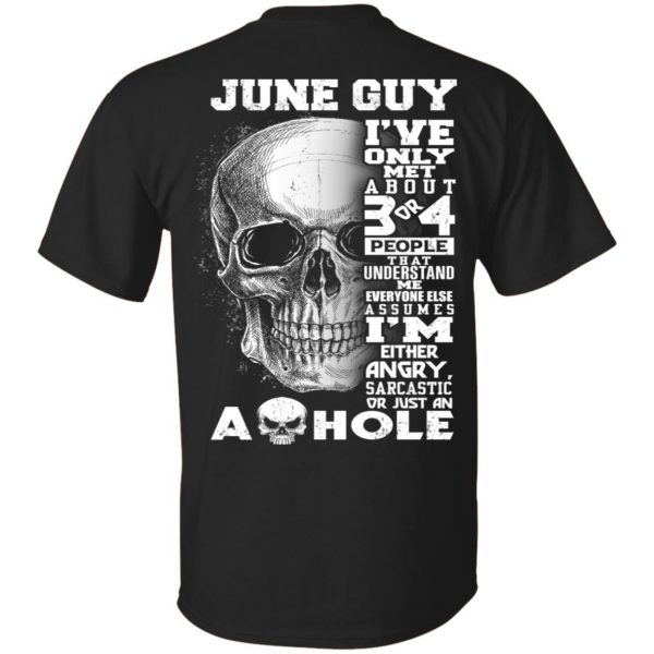 June Guy I’ve Only Met About 3 Or 4 People T-Shirts, Hoodie, Tank Apparel 3