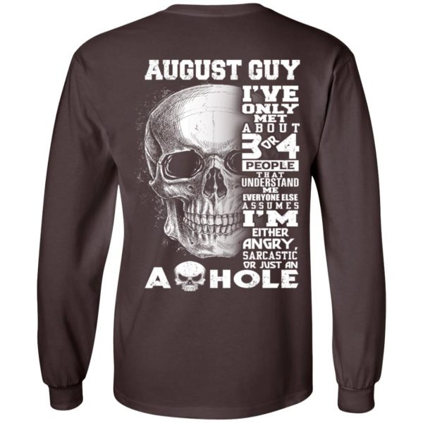 August Guy I’ve Only Met About 3 Or 4 People T-Shirts, Hoodie, Tank Apparel 9