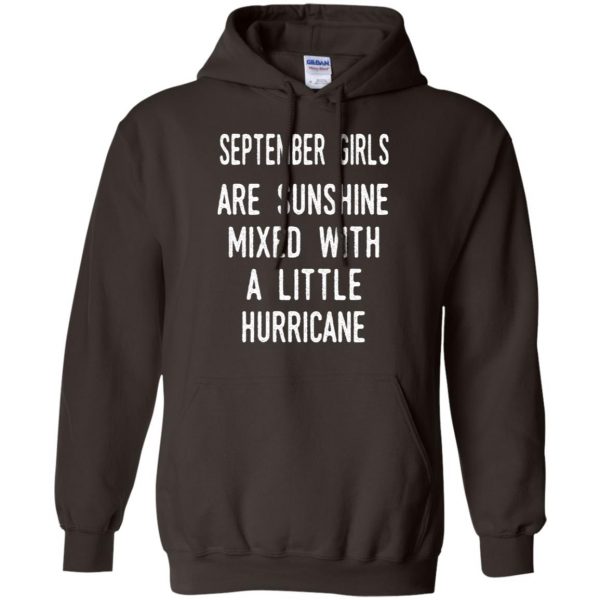 September Girls Are Sunshine Mixed With A Little Hurricane T-Shirts, Hoodie, Tank Apparel 9