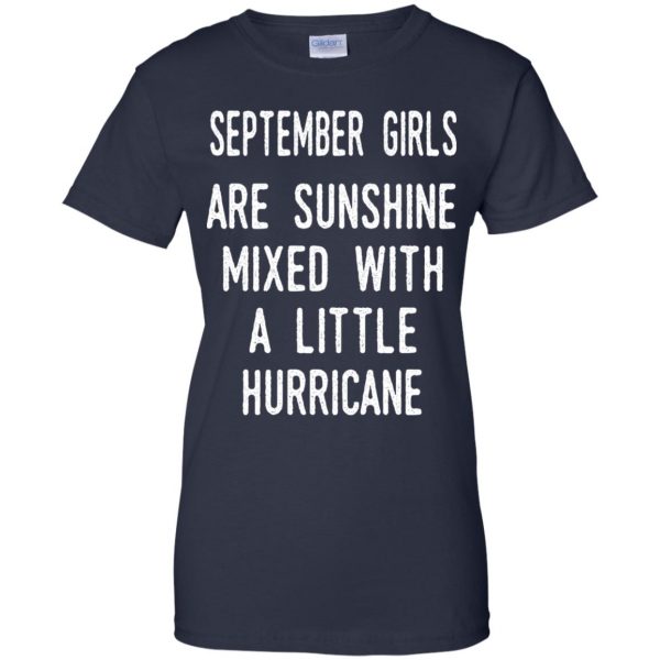 September Girls Are Sunshine Mixed With A Little Hurricane T-Shirts, Hoodie, Tank Apparel 13