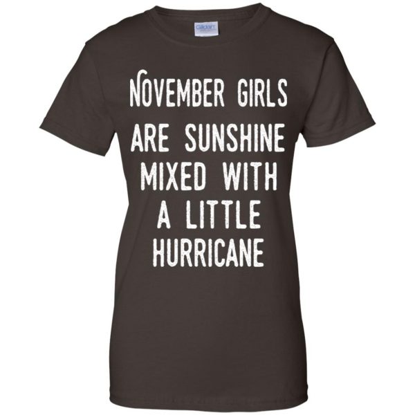 November Girls Are Sunshine Mixed With A Little Hurricane T-Shirts, Hoodie, Tank Apparel 12
