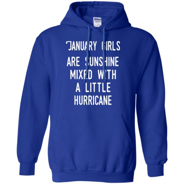 January Girls Are Sunshine Mixed With A Little Hurricane T-Shirts, Hoodie, Tank Apparel 10