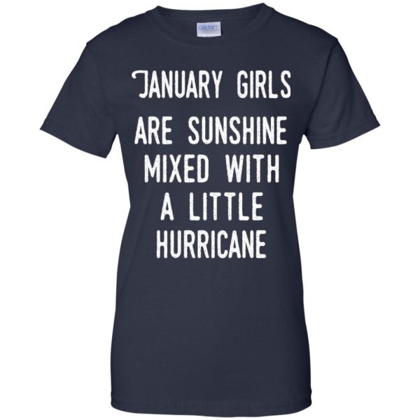 January Girls Are Sunshine Mixed With A Little Hurricane T-Shirts, Hoodie, Tank Apparel 13