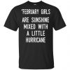 January Girls Are Sunshine Mixed With A Little Hurricane T-Shirts, Hoodie, Tank Apparel